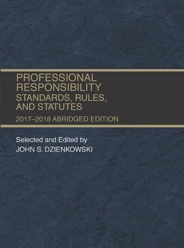 Book Cover Professional Responsibility, Standards, Rules and Statutes, Abridged (Selected Statutes)