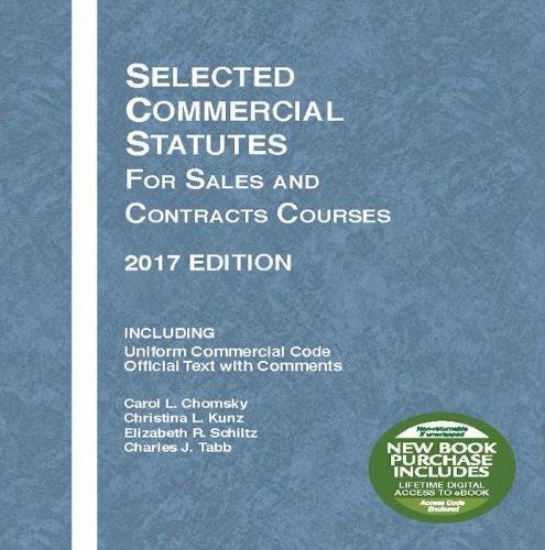 Book Cover Selected Commercial Statutes for Sales and Contracts Courses: 2017 Edition (Selected Statutes)
