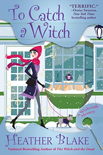 Book Cover To Catch a Witch: A Wishcraft Mystery
