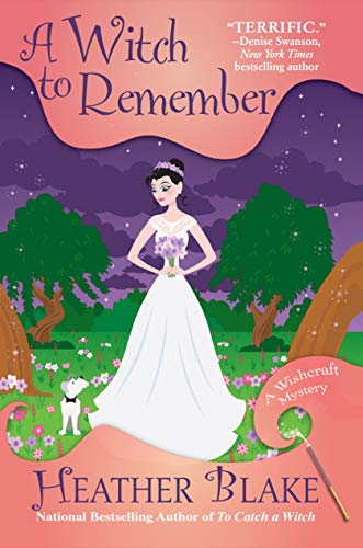 Book Cover A Witch to Remember: A Wishcraft Mystery