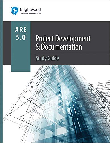 Book Cover PPI Project Development & Documentation Study Guide 5.0, 1st Edition (Paperback) â€“ A Comprehensive Study Guide for the ARE 5.0 Project Development & Documentation Exam