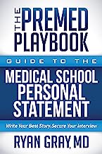 Book Cover The Premed Playbook: Guide to the Medical School Personal Statement: Write Your Best Story. Secure Your Interview.