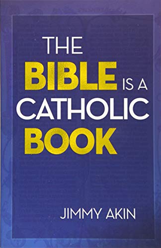 Book Cover The Bible Is a Catholic Book