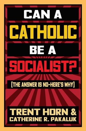 Book Cover Can a Catholic Be a Socialist?