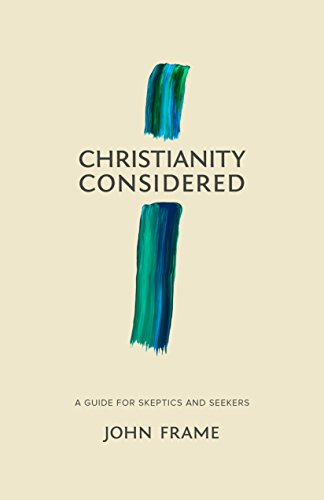 Book Cover Christianity Considered: A Guide for Skeptics and Seekers