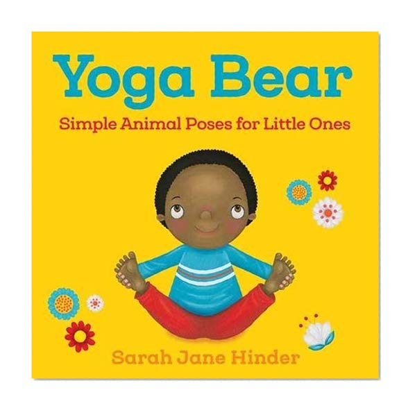 Book Cover Yoga Bear: Simple Animal Poses for Little Ones