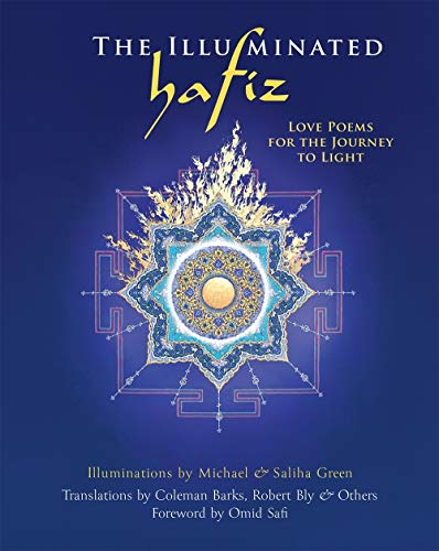 Book Cover The Illuminated Hafiz: Love Poems for the Journey to Light