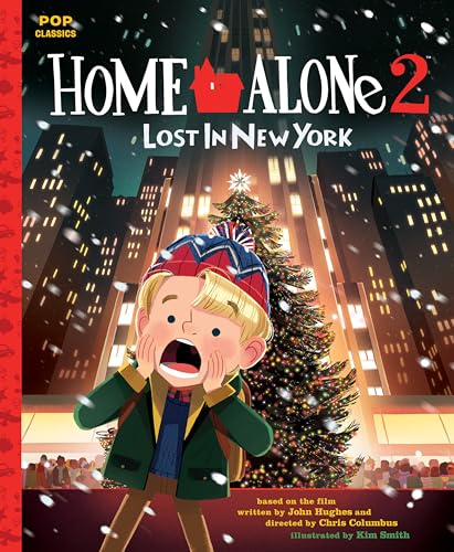 Book Cover Home Alone 2: Lost in New York: The Classic Illustrated Storybook (Pop Classics)