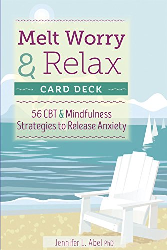 Book Cover Melt Worry and Relax Card Deck: 56 CBT & Mindfulness Strategies to Release Anxiety