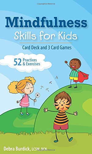 Book Cover Mindfulness Skills for Kids: Card Deck and 3 Card Games