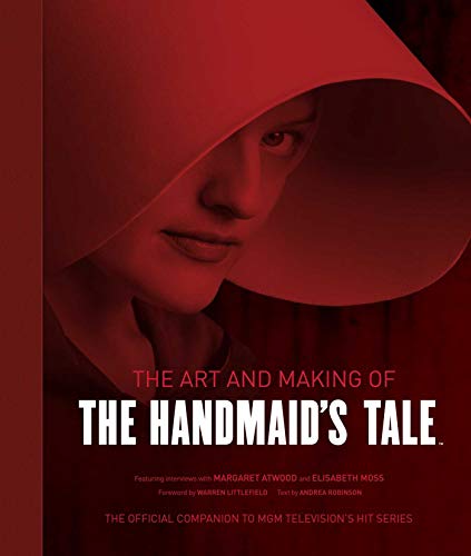 Book Cover The Art and Making of the Handmaid's Tale