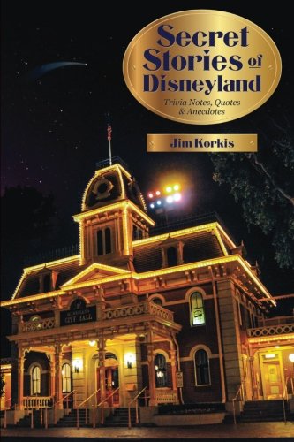 Book Cover Secret Stories of Disneyland: Trivia Notes, Quotes, and Anecdotes
