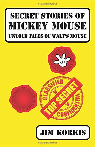 Book Cover Secret Stories of Mickey Mouse: Untold Tales of Walt's Mouse