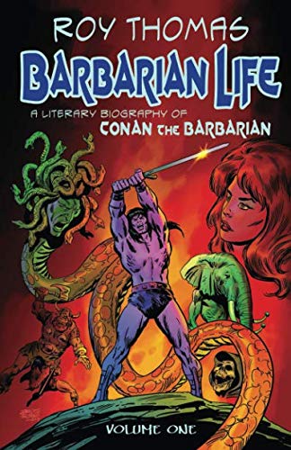 Book Cover Barbarian Life: A Literary Biography of Conan the Barbarian (Volume 1)