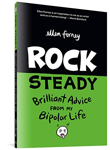 Book Cover Rock Steady: Brilliant Advice From My Bipolar Life