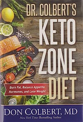 Book Cover Dr. Colbert's Keto Zone Diet: Burn Fat, Balance Appetite Hormones, and Lose Weight