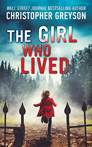 Book Cover The Girl Who Lived: A Thrilling Suspense Novel