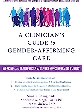 Book Cover A Clinician's Guide to Gender-Affirming Care: Working with Transgender and Gender Nonconforming Clients