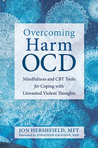 Book Cover Overcoming Harm OCD (Mindfulness and CBT Tools for Coping with Unwanted Violent Thoughts)