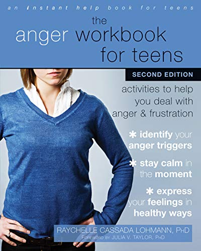 Book Cover The Anger Workbook for Teens: Activities to Help You Deal with Anger and Frustration