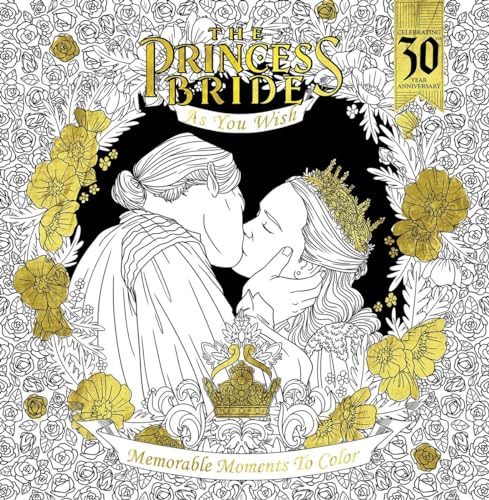 Book Cover The Princess Bride: As You Wish: Memorable Quotes to Color