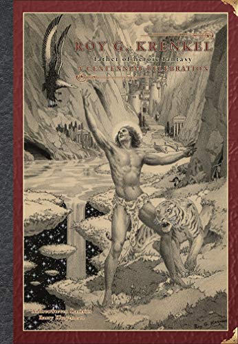 Book Cover Roy G. Krenkel: Father of Heroic Fantasy - A Centennial Celebration