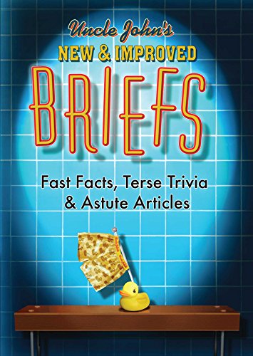 Book Cover Uncle John's New & Improved Briefs: Fast Facts, Terse Trivia & Astute Articles (Uncle John's Bathroom Readers)