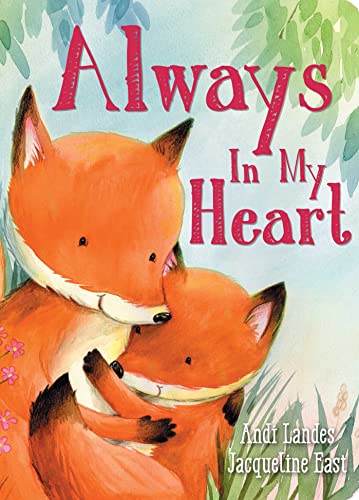 Book Cover Always In My Heart (Padded Board Books for Babies)
