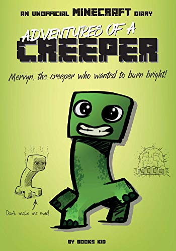 Book Cover Adventures of a Creeper: An Unofficial Minecraft Diary
