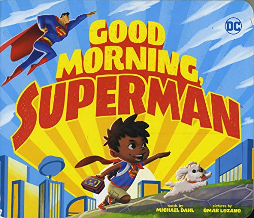 Book Cover Good Morning, Superman: 25 (DC Super Heroes)