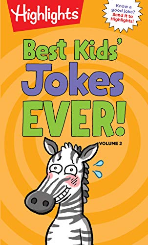 Book Cover Best Kids' Jokes Ever! Volume 2 (Highlightsâ„¢ Laugh Attack! Joke Books)