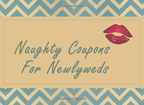 Book Cover Naughty Coupons For Newlyweds: Bachlorette hen party gifts for bride, Wedding bridal gift registry ideas