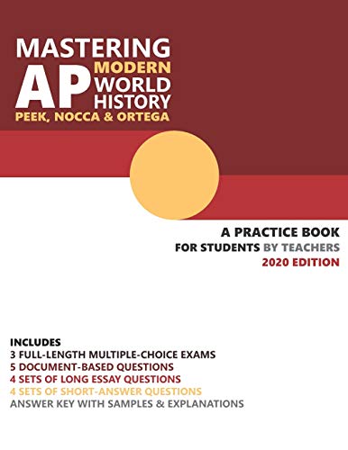Book Cover Mastering AP Modern World History: A Practice Book for Students (by Teachers)