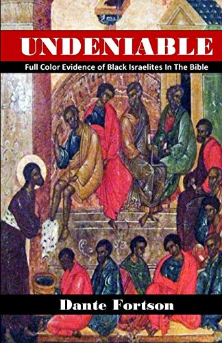 Book Cover Undeniable: Full Color Evidence of Black Israelites In The Bible