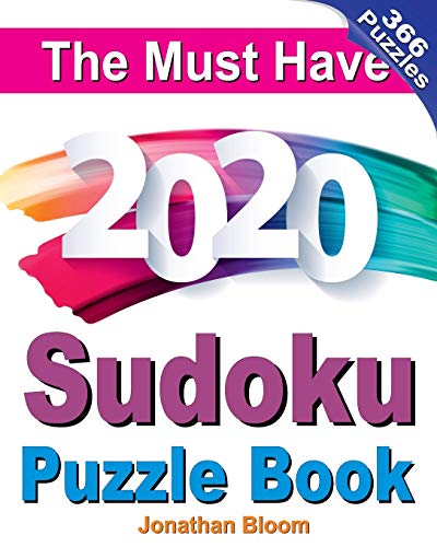 Book Cover The Must Have 2020 Sudoku Puzzle Book: 366 daily sudoku puzzles for the 2020 leap year. 5 levels of difficulty (easy to hard)