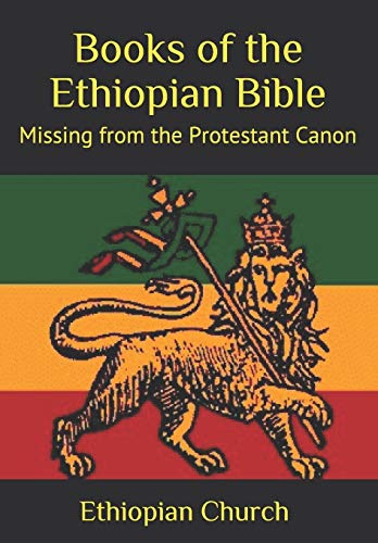 Book Cover Books of the Ethiopian Bible: Missing from the Protestant Canon