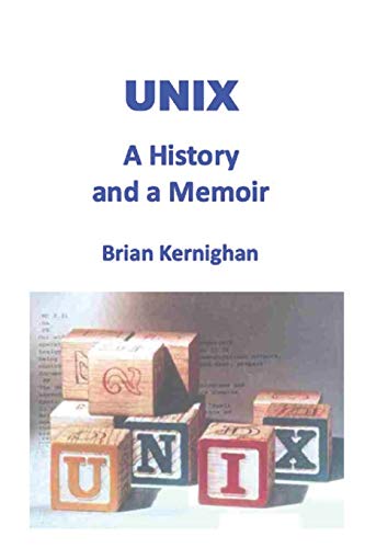 Book Cover UNIX: A History and a Memoir