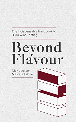 Book Cover Beyond Flavour: The Indispensable Handbook to Blind Wine Tasting
