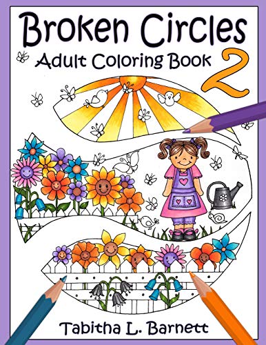 Broken Circles 2: A Fairy Tale Adventure Adult Coloring Book: Volume 2