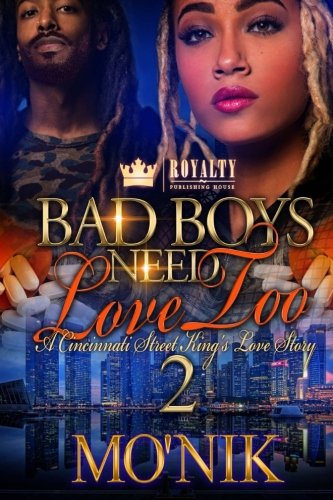 Book Cover Bad Boys Need Love Too 2: A Cincinnati Street King's Love Story (Volume 2)