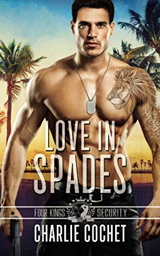 Book Cover Love in Spades: Four Kings Security Book One (Volume 1)