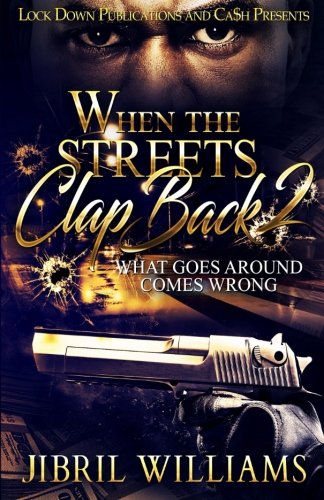 When the Streets Clap Back 2: What Goes Around Comes Around (Volume 2)
