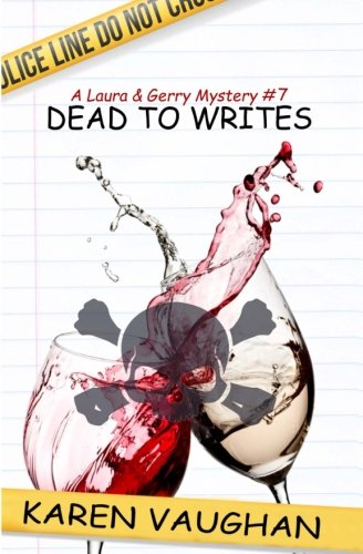 Book Cover Dead to Writes (A Laura and Gerry Mystery) (Volume 8)