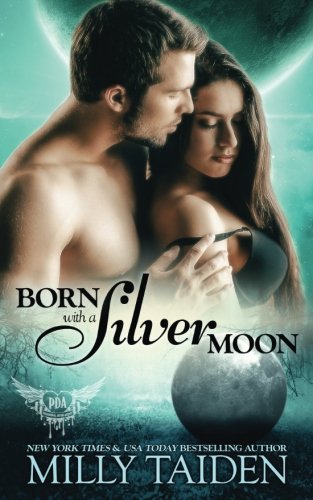Book Cover Born with a Silver Moon (Paranormal Dating Agency) (Volume 15)
