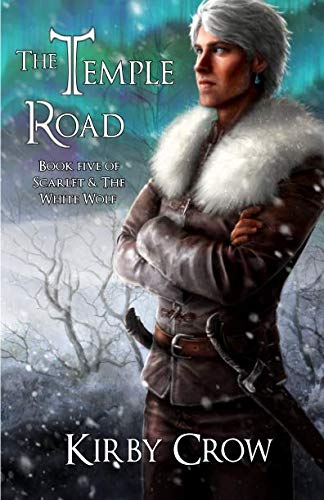 Book Cover The Temple Road: Book Five of Scarlet and the White Wolf (Volume 5)