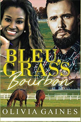 Book Cover Bleu, Grass, Bourbon (Modern Mail Order Bride)