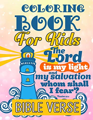 Book Cover Bible Verse Coloring Book For Kids: A Christian Coloring Book: Inspirational Bible Verse Quotes to Doodle and Colour: Motivational Activity Books for Kids, Boys, Girls, Teens & Adult