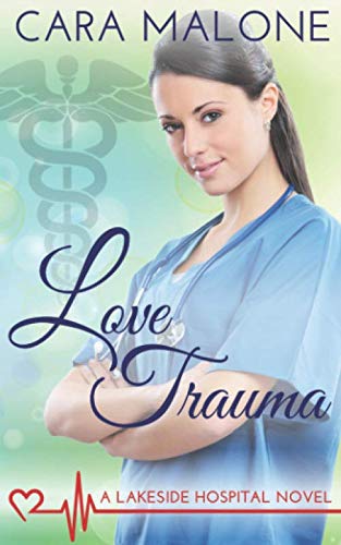 Book Cover Love Trauma (Lakeside Hospital)