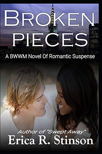 Book Cover Broken Pieces: A BWWM Novel Of Romantic Suspense