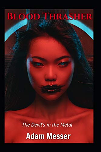 Book Cover Blood Thrasher: The Devil's in the Metal